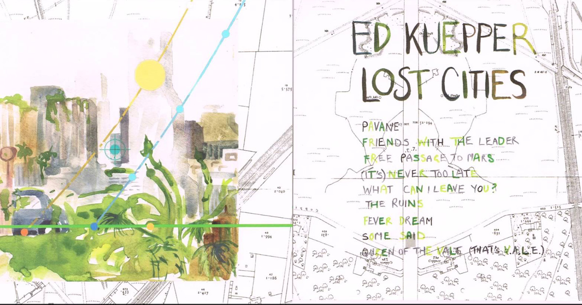 Ed Kuepper: Lost Cities